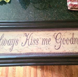 Kiss Me Goodnight sign